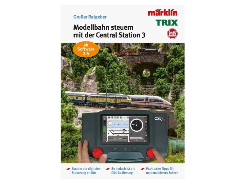 Märklin 3084 Grosser Ratgeber - digital Steuern mit der CS3