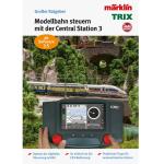 Märklin 3084 Grosser Ratgeber -  digital Steuern mit der CS3