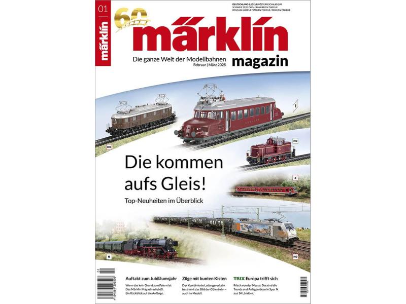 Märklin Magazin 01/2025 'Ils arrivent sur les rails'